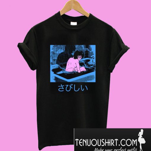 Lonely Again Japanese T-Shirt