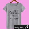 My Cat Is Cuter Than Your Boyfriend T-Shirt