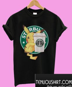 Pikachu Hugging A Starbucks Cup T-Shirt