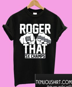 Roger That 5 Rings T-Shirt