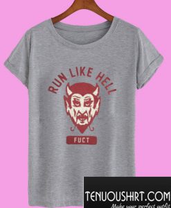 Run Like Hell T-Shirt