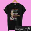 Ruth Bader Ginsburg Women belong in all places T-Shirt