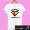 Super Librarian T-Shirt