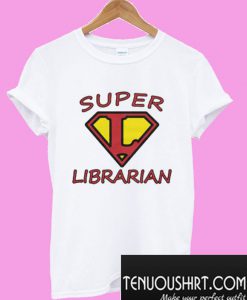 Super Librarian T-Shirt