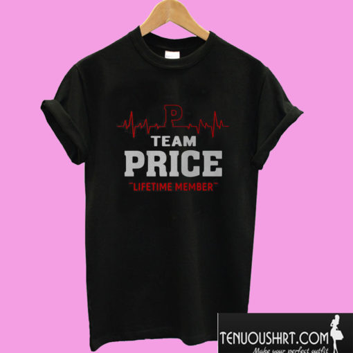 Team price lifetime member T-Shirt