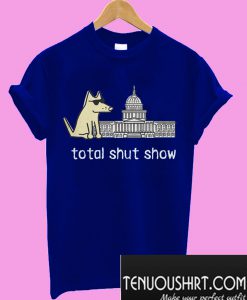 Total shut show T-Shirt