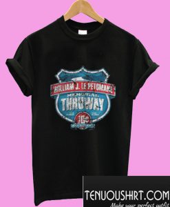 William J Lepetomane Memorial Thruway T-Shirt