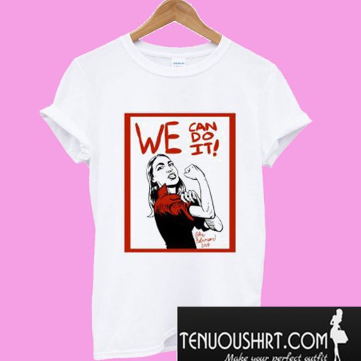 AOC – WE can do it! T-Shirt