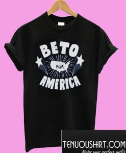 Beto for President – Beto por America T-Shirt