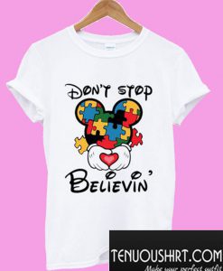 Don’t Stop Believin T-Shirt