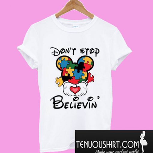 Don’t Stop Believin T-Shirt