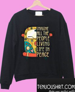 Hippie car Imagine all the people living life in peace Sweatshirt