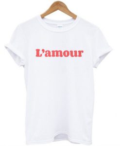 L’ amour T-Shirt
