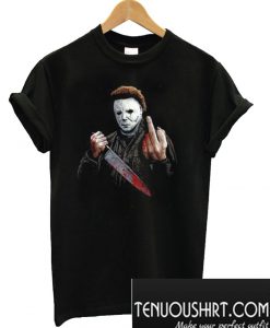 Michael Myers Halloween Middle Finger Horror Movie T-Shirt