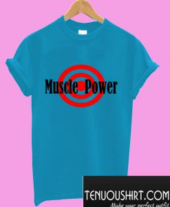 Muscle power performance T-Shirt