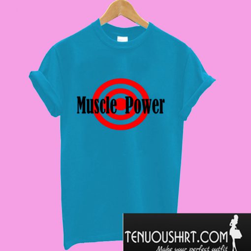 Muscle power performance T-Shirt