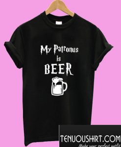 My Patronus is Beer T-Shirt