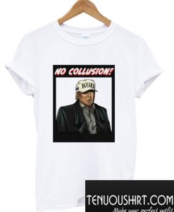 No Collusion T-Shirt