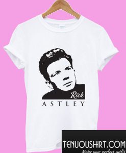 Rick Astley T-Shirt