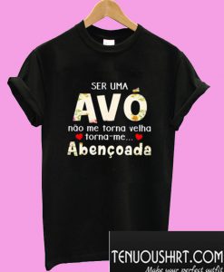 Ser uma AVO abencoada T-Shirt