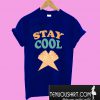 Stay Cool T-Shirt