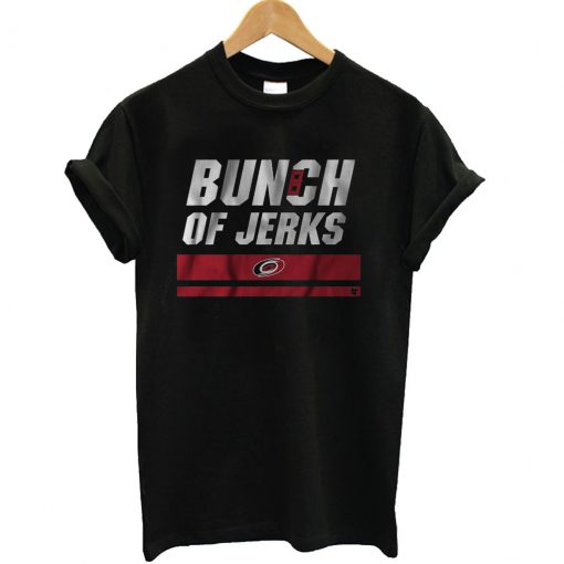 Bunch Of Jerks T-Shirt