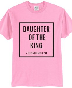 Daughter of the King T-Shirt