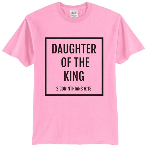 Daughter of the King T-Shirt