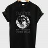 Fate Up Against Your Will Moon T-Shirt