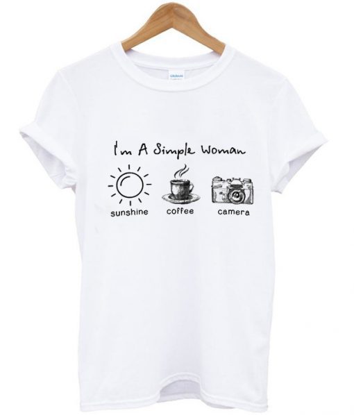 I’m A Simple Woman Sunshine Coffee Camera T-Shirt