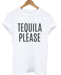 Tequila Please T-Shirt