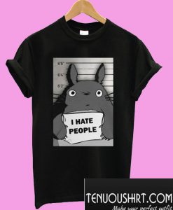 Totoro I hate people T-Shirt