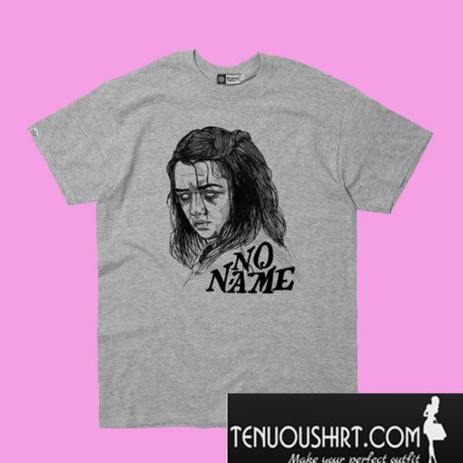 Arya Stark – No Name – Game of Thrones T-Shirt