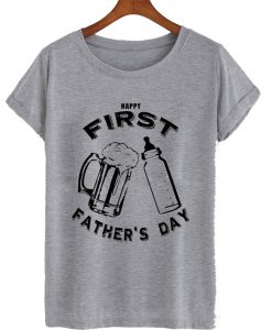 Dad's First Father's Day Beer and Bottle T-Shirt