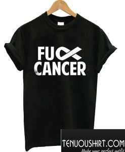 Fuck Cancer T-Shirt