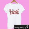 Go Yourself T-Shirt