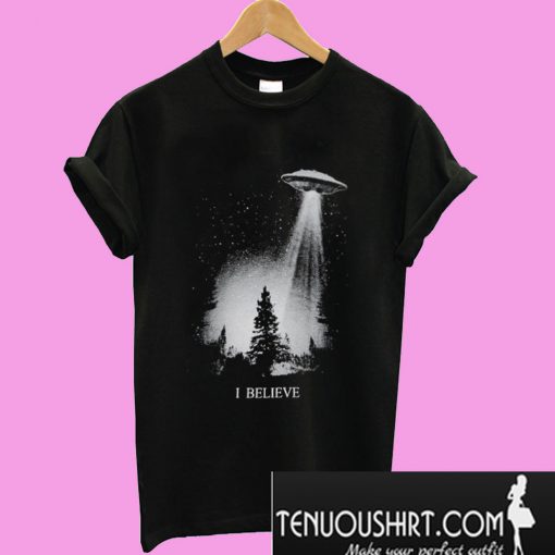 I Believe UFO Aliens T-Shirt