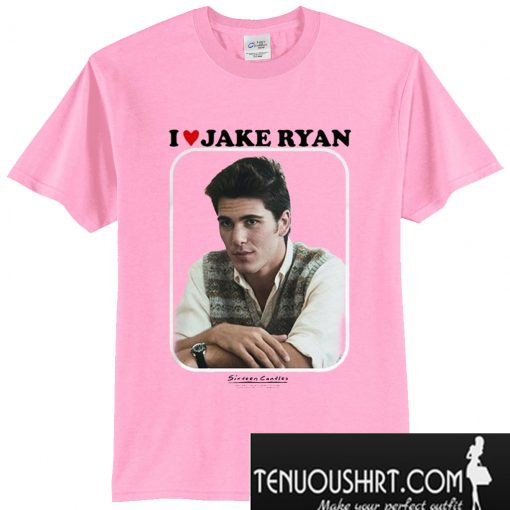 I Love Jake Ryan Sixteen Candles T-Shirt