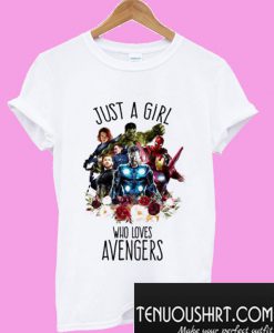Just A Girl Who Lovers Avengers T-Shirt