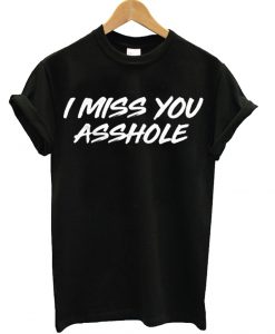 Leslie Jones I Miss You Asshole T-Shirt