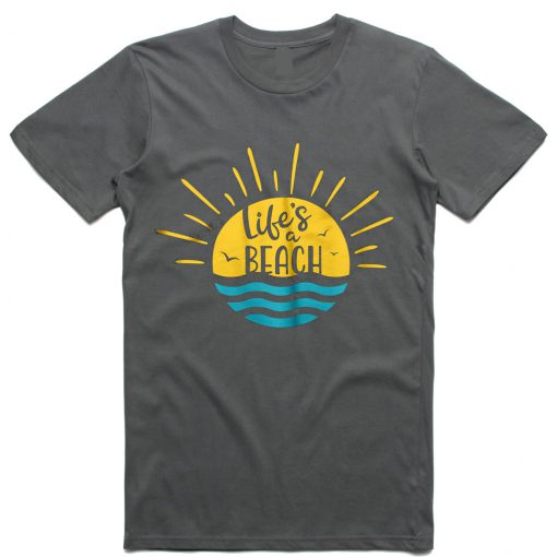 Life's a Beach T-Shirt