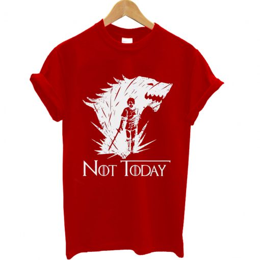 Not Today T-Shirt