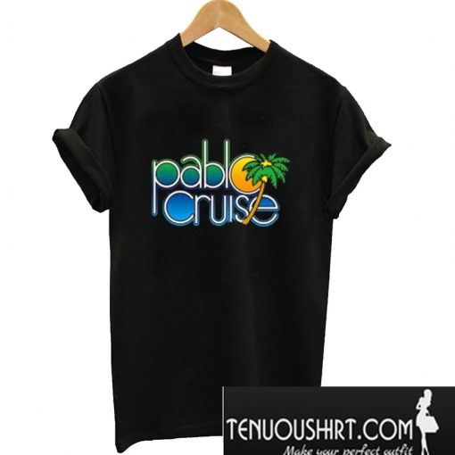 Pablo Cruise T-Shirt