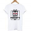 Parents' Day Happy parents day T-Shirt