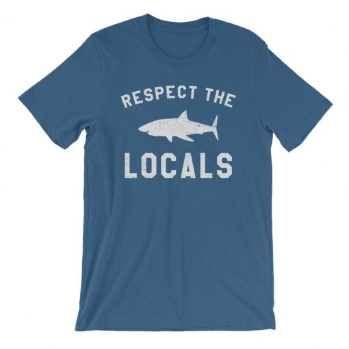 Respect The Locals T-Shirt