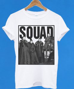 Squad - Game Of Thrones T-Shirt