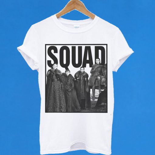 Squad - Game Of Thrones T-Shirt