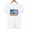 Won The West T-Shirt