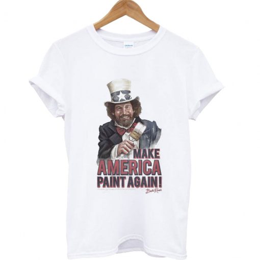 Bob Ross Make America Paint Again T shirt