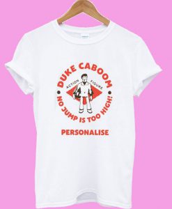 Duke Caboom No Jump Is Too High Personalise T shirt